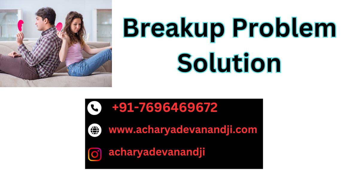 Breakup Problem (love astrologer in panvel)